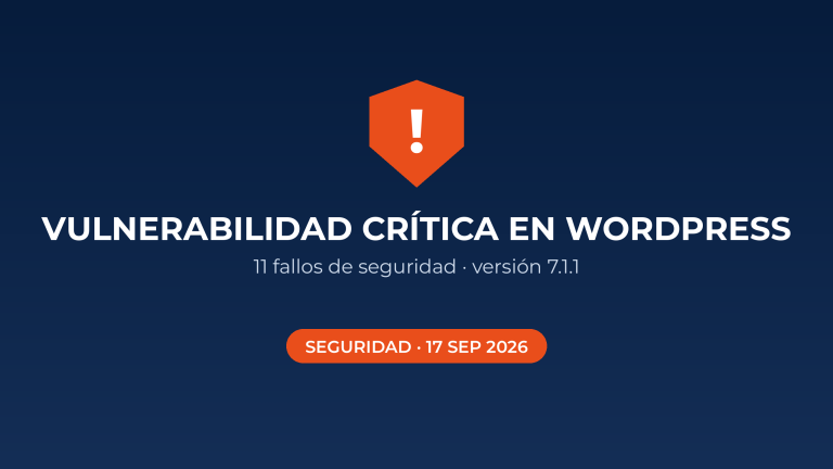 Alerta WordPress 7.1.1: 11 fallos de seguridad que debés corregir ya