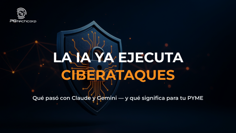 La IA ya ejecuta ciberataques: qué pasó con Claude y Gemini y cómo proteger tu PYME en Panamá